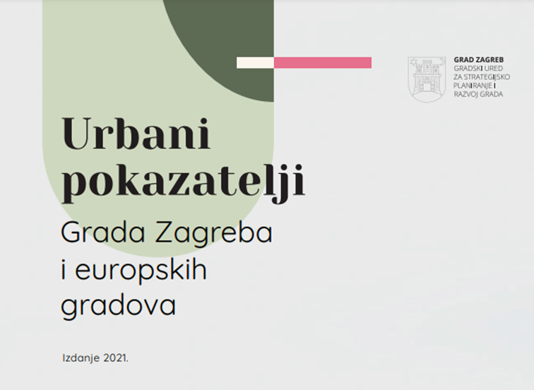 Urbani pokazatelji Grada Zagreba i europskih gradova